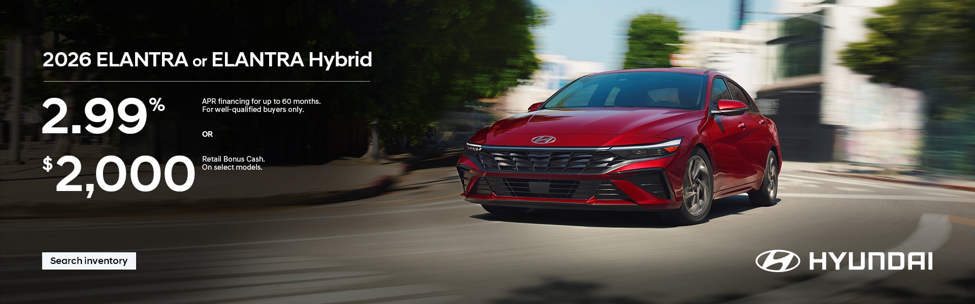 2026 Hyundai Elantra APR or Bonus Cash Offer